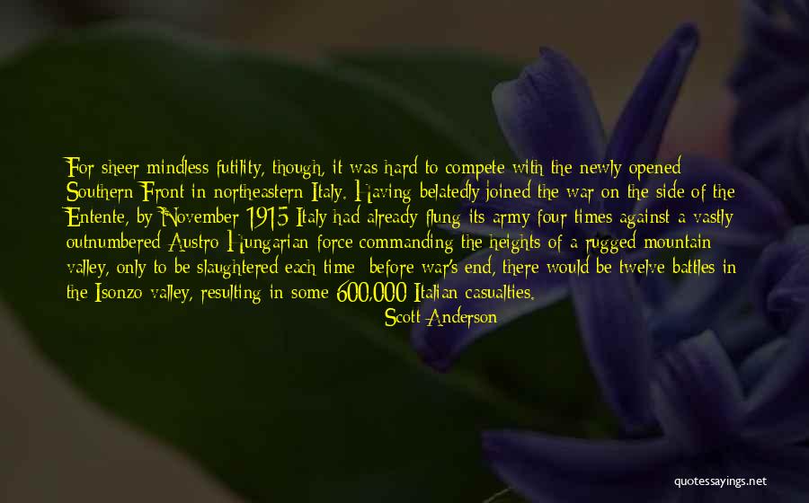 Newly Opened Quotes By Scott Anderson Newly Opened Quotes By Scott Anderson
