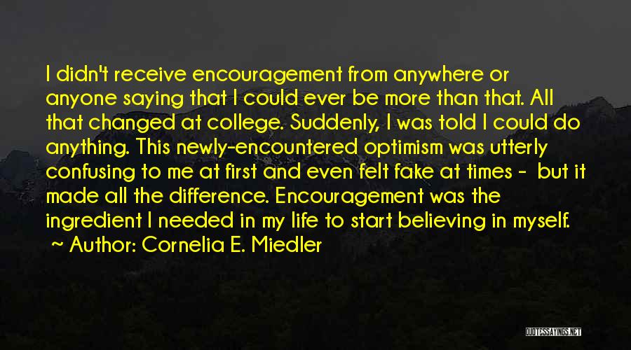 Newly Quotes By Cornelia E. Miedler