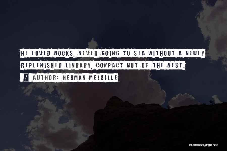 Newly Quotes By Herman Melville