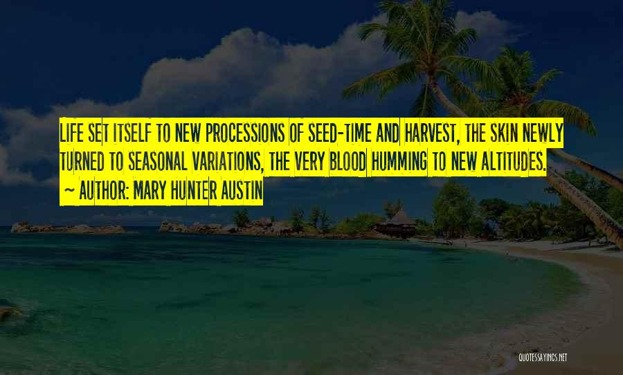 Newly Quotes By Mary Hunter Austin