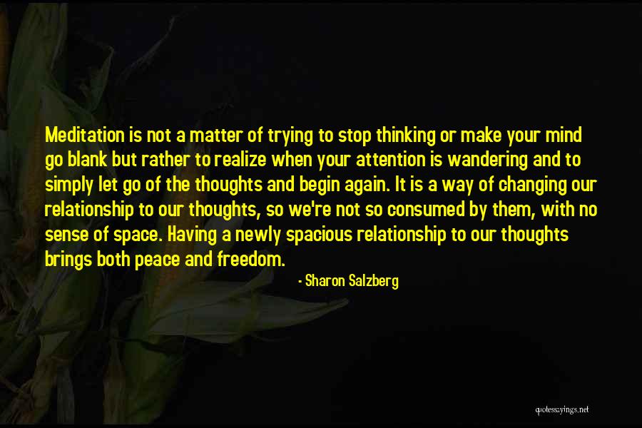 Newly Relationship Quotes By Sharon Salzberg Newly Relationship Quotes By Sharon Salzberg