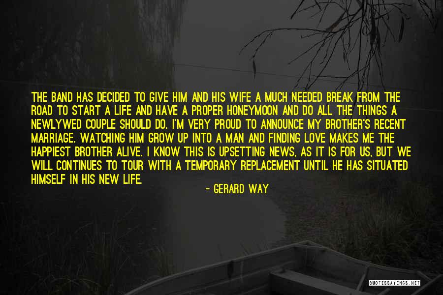 Newlywed Quotes By Gerard Way Newlywed Quotes By Gerard Way