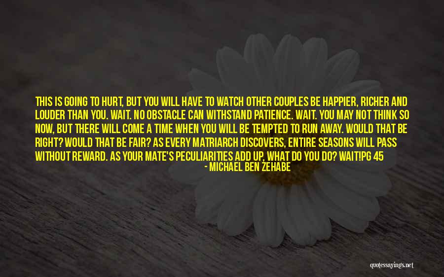 Newlywed Quotes By Michael Ben Zehabe Newlywed Quotes By Michael Ben Zehabe