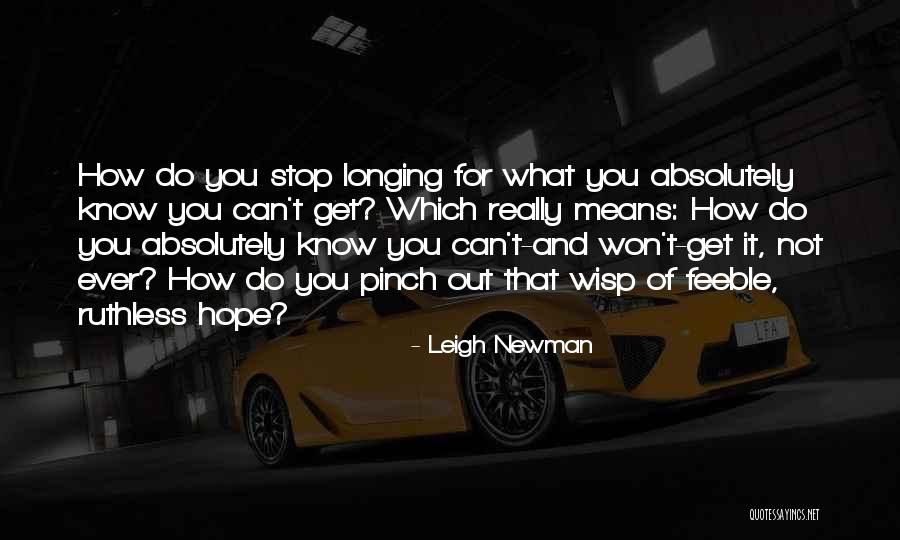 Newman Quotes By Leigh Newman Newman Quotes By Leigh Newman