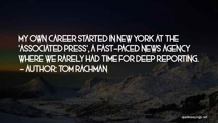 News Agency Quotes By Tom Rachman