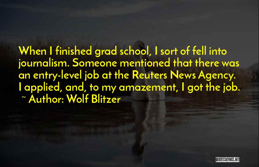 News Agency Quotes By Wolf Blitzer