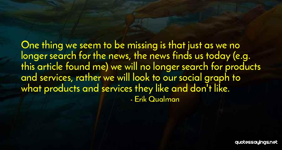 News For Today Quotes By Erik Qualman News For Today Quotes By Erik Qualman