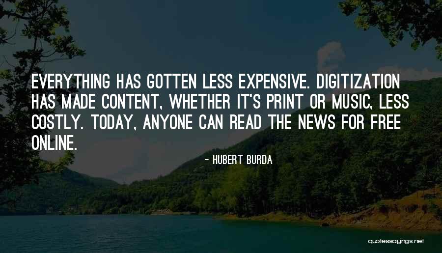 News For Today Quotes By Hubert Burda News For Today Quotes By Hubert Burda