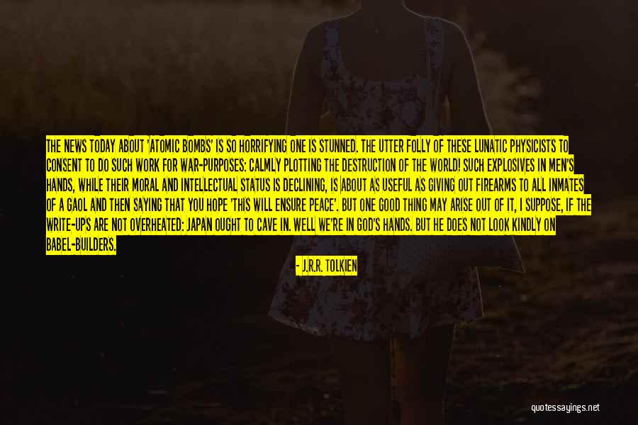 News For Today Quotes By J.R.R. Tolkien News For Today Quotes By J.R.R. Tolkien