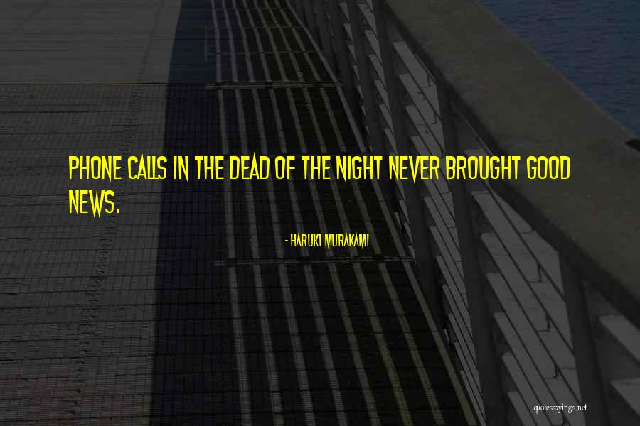 News Good Quotes By Haruki Murakami News Good Quotes By Haruki Murakami