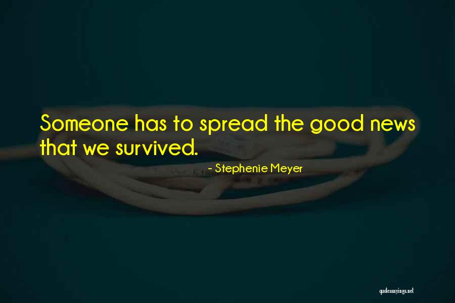 News Good Quotes By Stephenie Meyer News Good Quotes By Stephenie Meyer