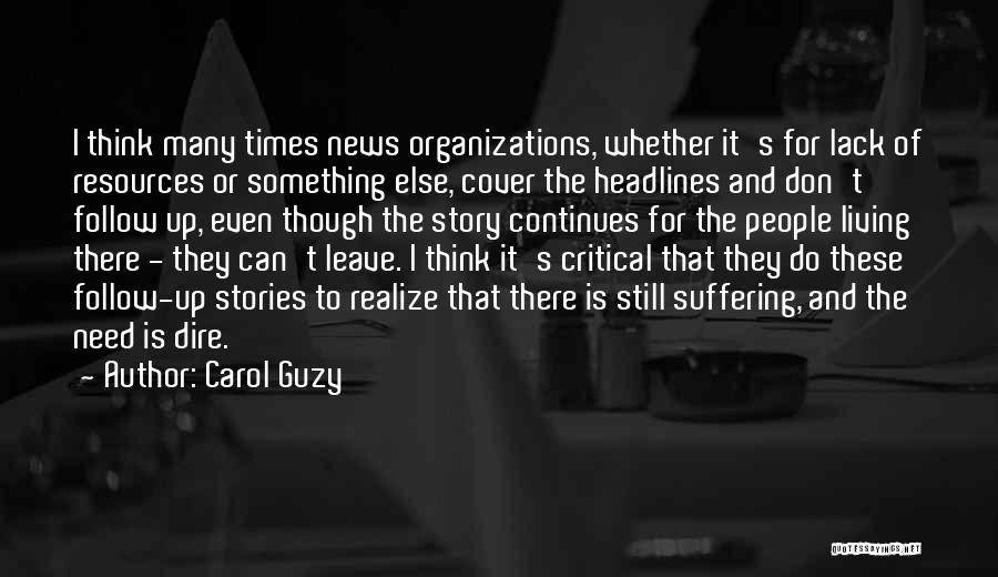 News Headlines Quotes By Carol Guzy