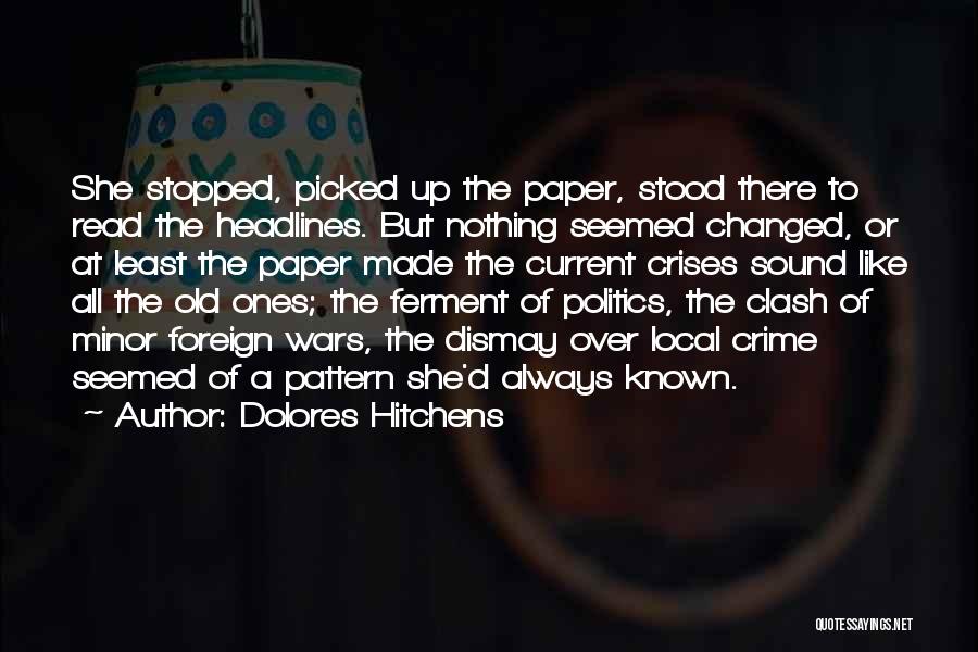 News Headlines Quotes By Dolores Hitchens