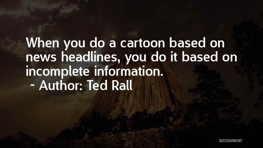 News Headlines Quotes By Ted Rall