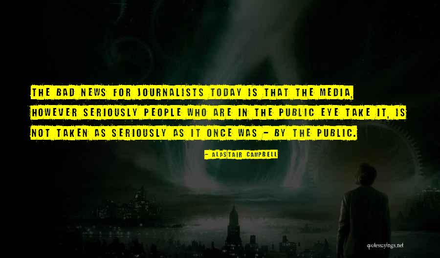 News In Quotes By Alastair Campbell News In Quotes By Alastair Campbell