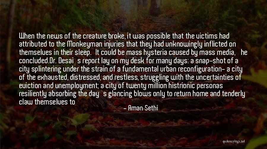 News Of The Day Quotes By Aman Sethi News Of The Day Quotes By Aman Sethi