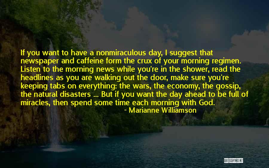 News Of The Day Quotes By Marianne Williamson News Of The Day Quotes By Marianne Williamson