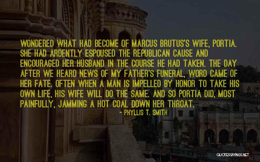 News Of The Day Quotes By Phyllis T. Smith News Of The Day Quotes By Phyllis T. Smith