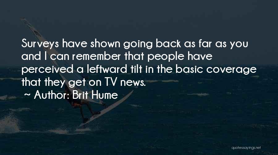 News On Tv Quotes By Brit Hume