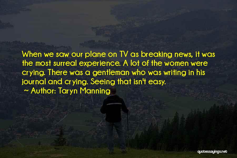 News On Tv Quotes By Taryn Manning