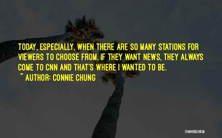 News Quotes By Connie Chung