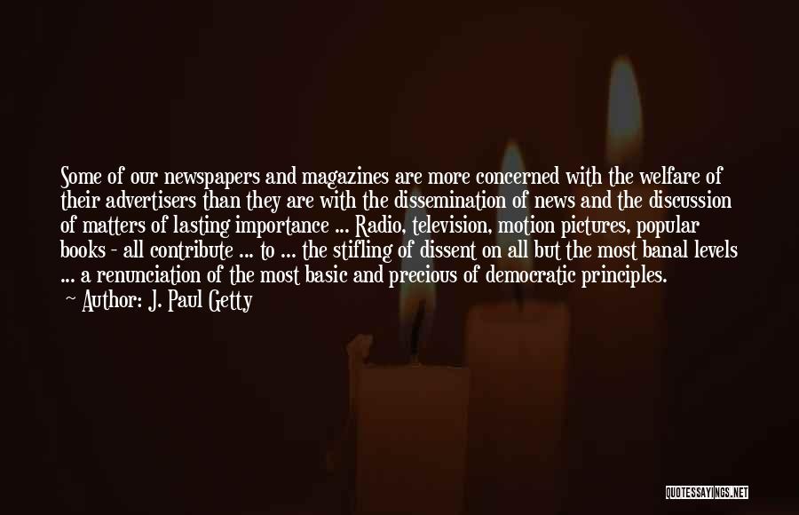 News Quotes By J. Paul Getty