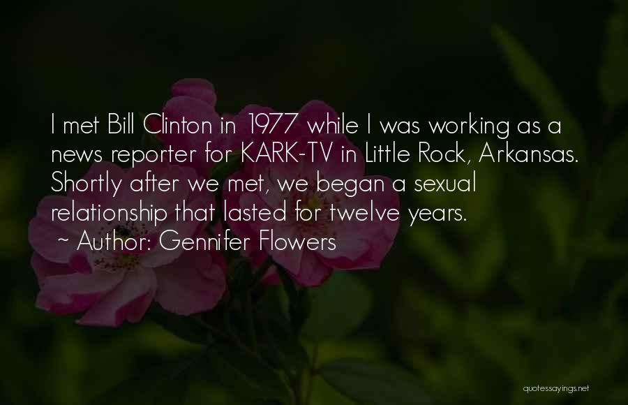 News Reporter Quotes By Gennifer Flowers