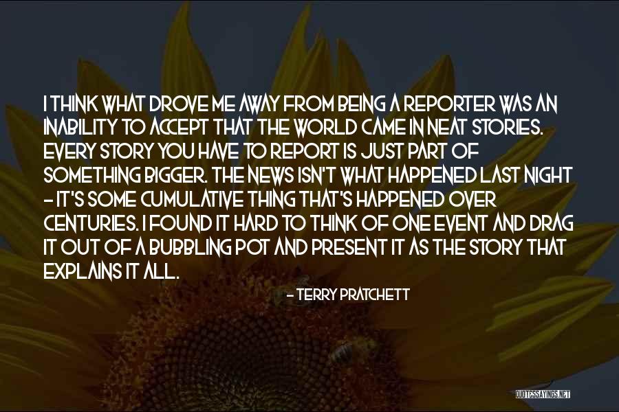 News Reporter Quotes By Terry Pratchett