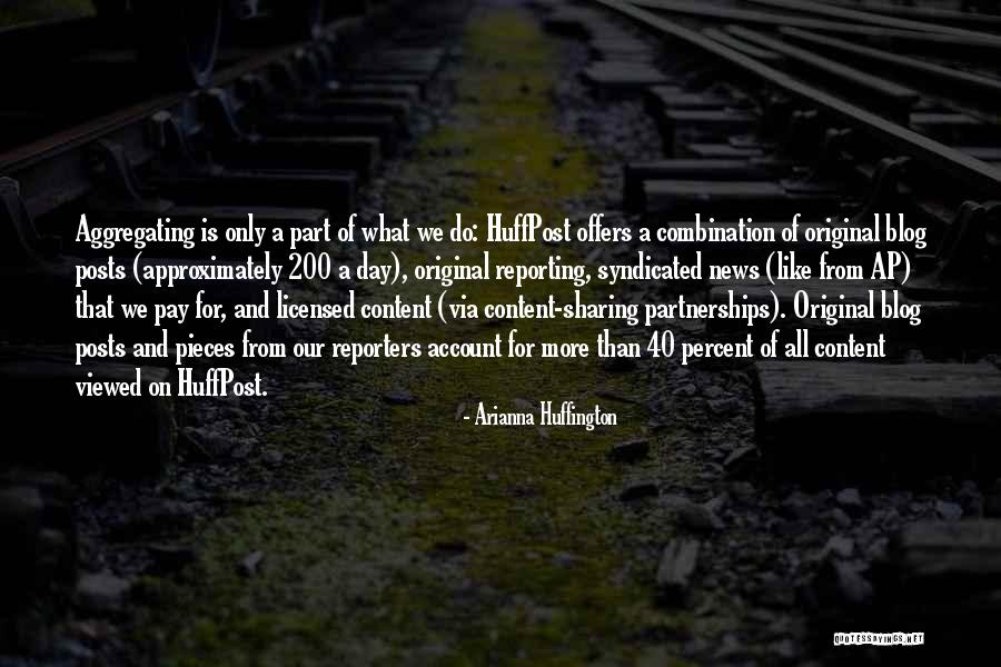 News Reporting Quotes By Arianna Huffington News Reporting Quotes By Arianna Huffington