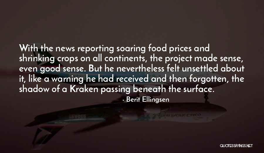News Reporting Quotes By Berit Ellingsen News Reporting Quotes By Berit Ellingsen