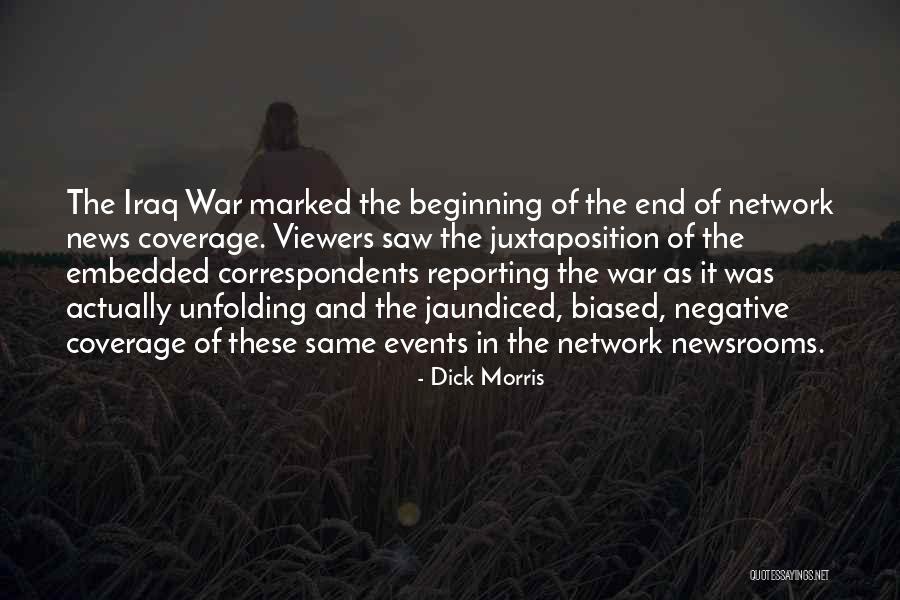 News Reporting Quotes By Dick Morris