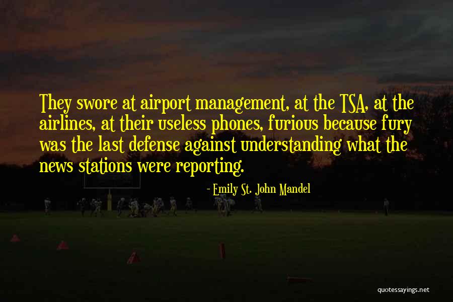 News Reporting Quotes By Emily St. John Mandel News Reporting Quotes By Emily St. John Mandel