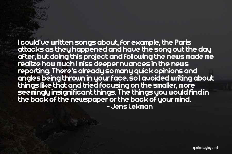 News Reporting Quotes By Jens Lekman News Reporting Quotes By Jens Lekman