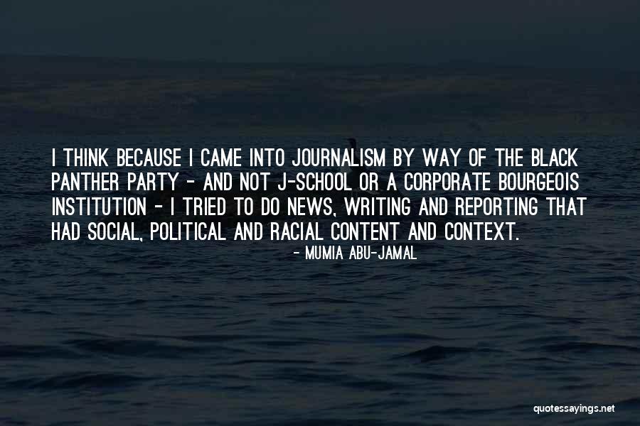 News Reporting Quotes By Mumia Abu-Jamal