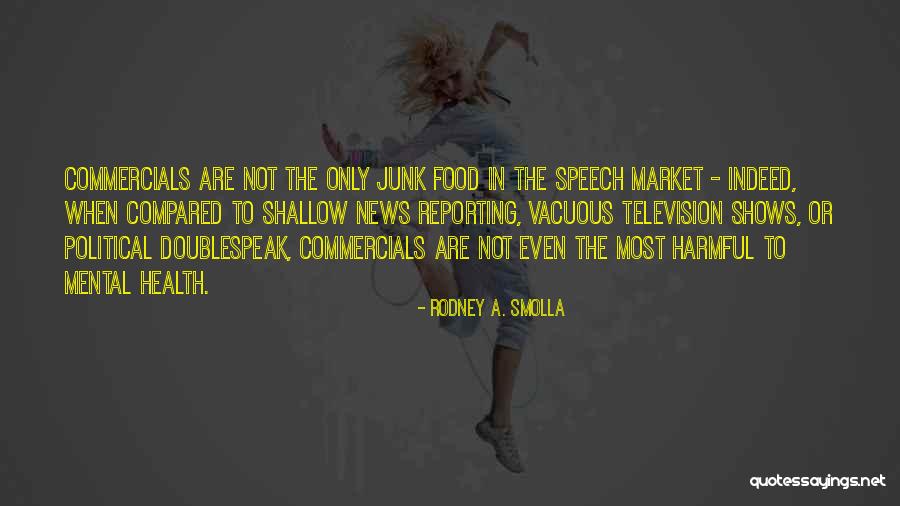 News Reporting Quotes By Rodney A. Smolla News Reporting Quotes By Rodney A. Smolla