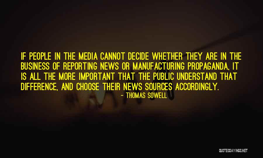 News Reporting Quotes By Thomas Sowell