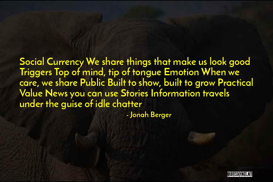 News Stories Quotes By Jonah Berger News Stories Quotes By Jonah Berger