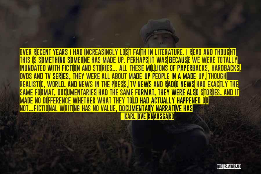 News Stories Quotes By Karl Ove Knausgard News Stories Quotes By Karl Ove Knausgard