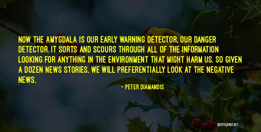 News Stories Quotes By Peter Diamandis News Stories Quotes By Peter Diamandis