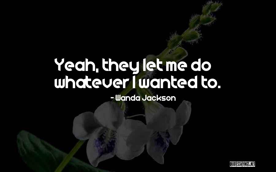 News The Blaze Quotes By Wanda Jackson