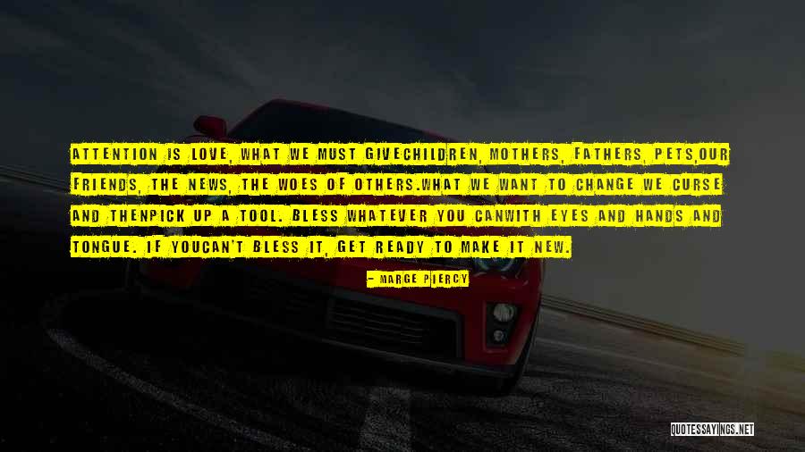 News What You Get Quotes By Marge Piercy News What You Get Quotes By Marge Piercy