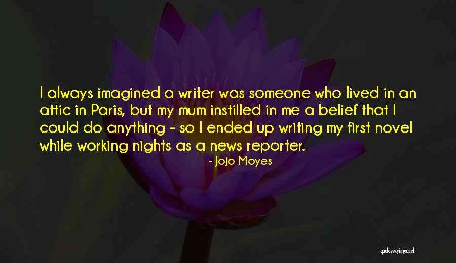 News Writer Quotes By Jojo Moyes