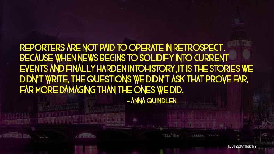 News Writing Quotes By Anna Quindlen News Writing Quotes By Anna Quindlen
