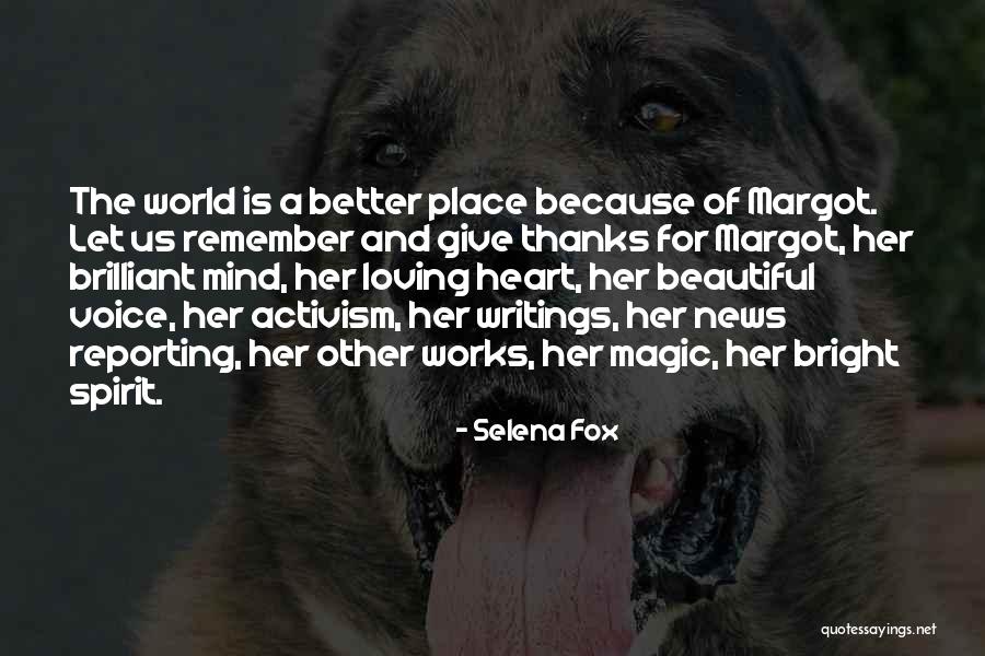 News Writing Quotes By Selena Fox News Writing Quotes By Selena Fox