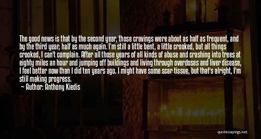 News Year's Quotes By Anthony Kiedis