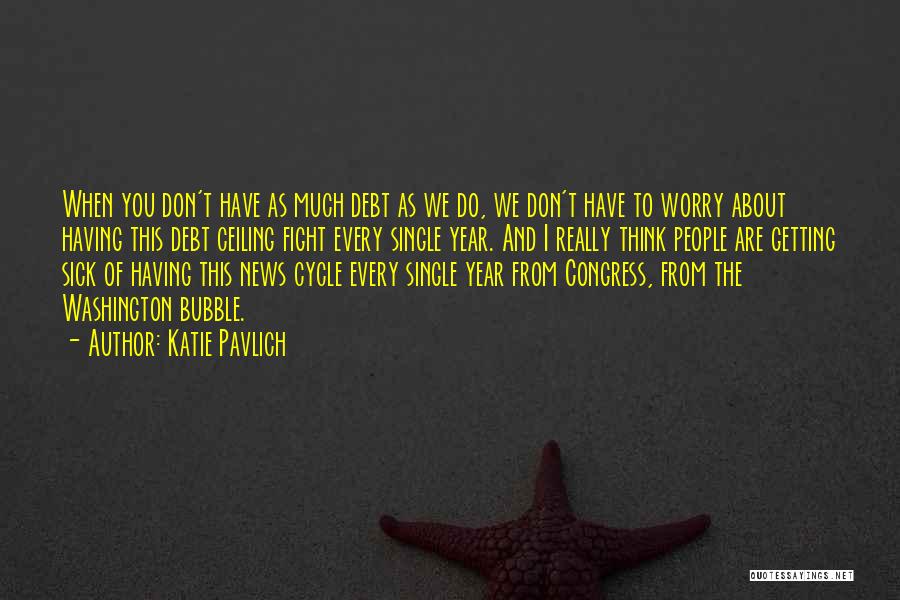 News Year's Quotes By Katie Pavlich