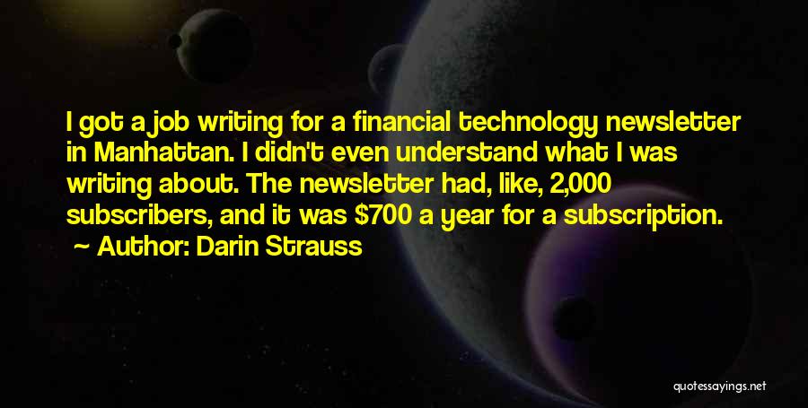 Newsletter Quotes By Darin Strauss