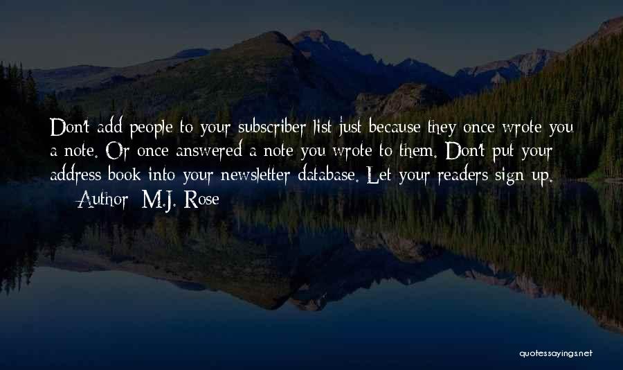 Newsletter Quotes By M.J. Rose