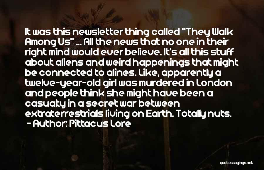 Newsletter Quotes By Pittacus Lore