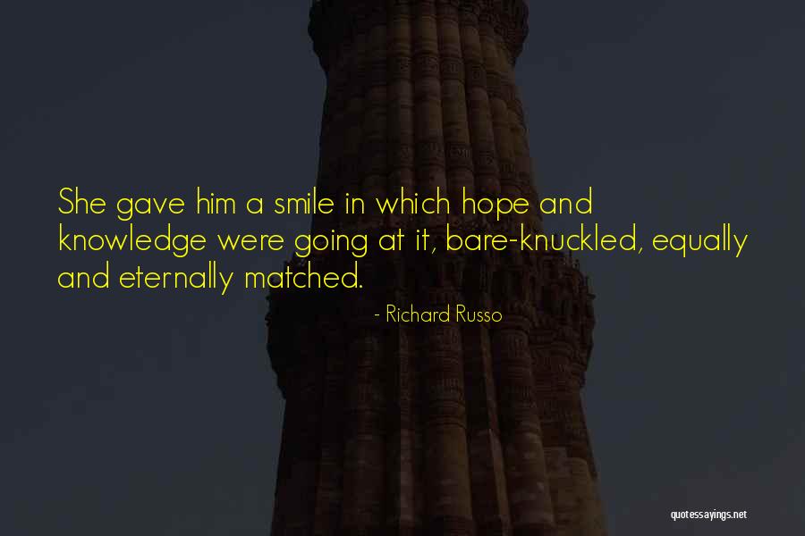 Newsmen Laugh Quotes By Richard Russo Newsmen Laugh Quotes By Richard Russo